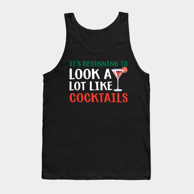 It's beginning to look a lot like cocktails Tank Top by MZeeDesigns